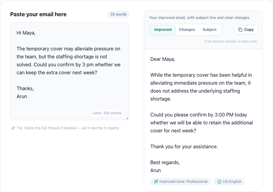 Actual Email Improver input and output from the staffing-email test; select to open at full size. The certainty and deadline changes are transcribed below