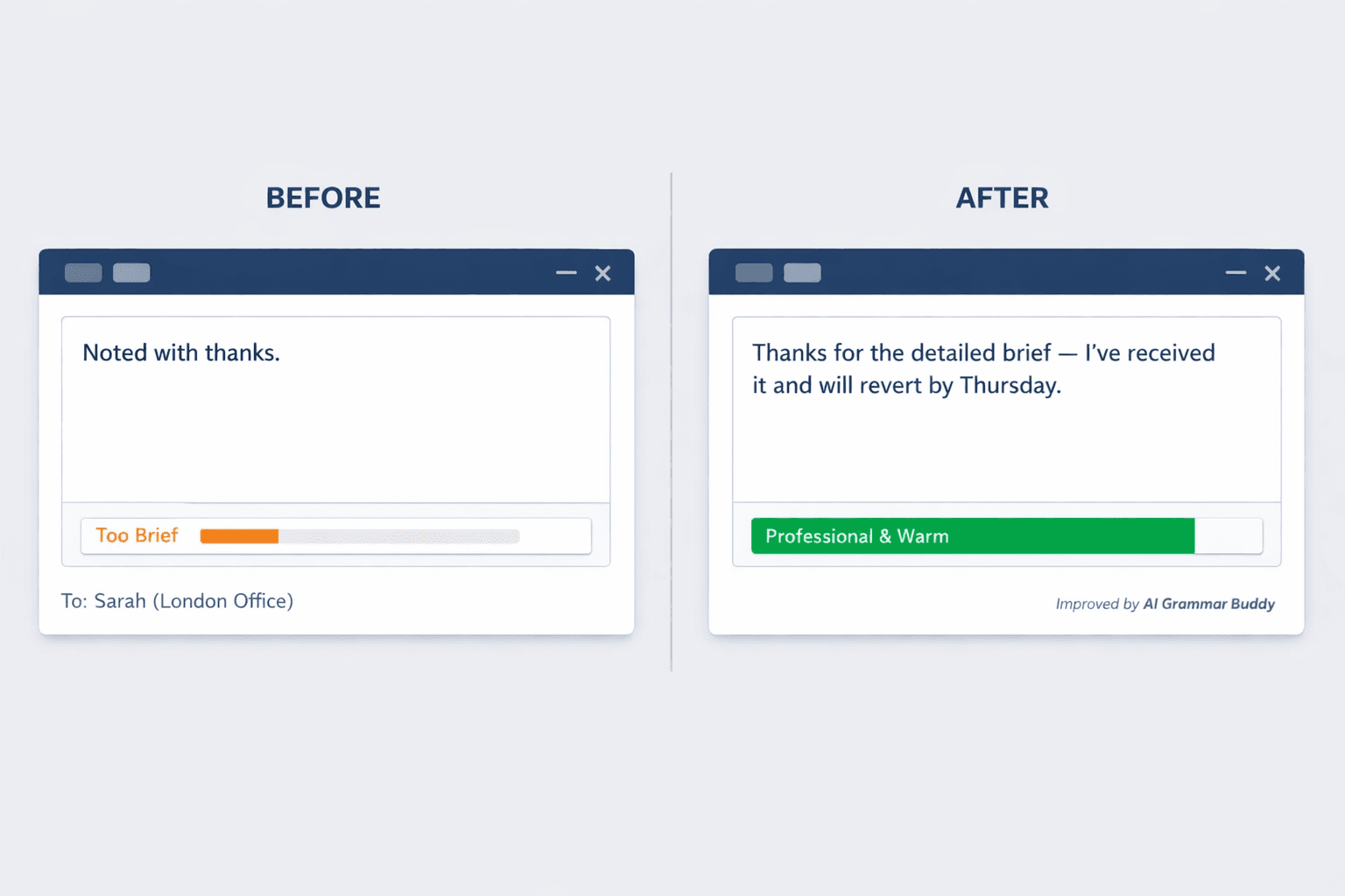 Before vs after email comparison — "Noted with thanks" in red versus a warm professional alternative in green