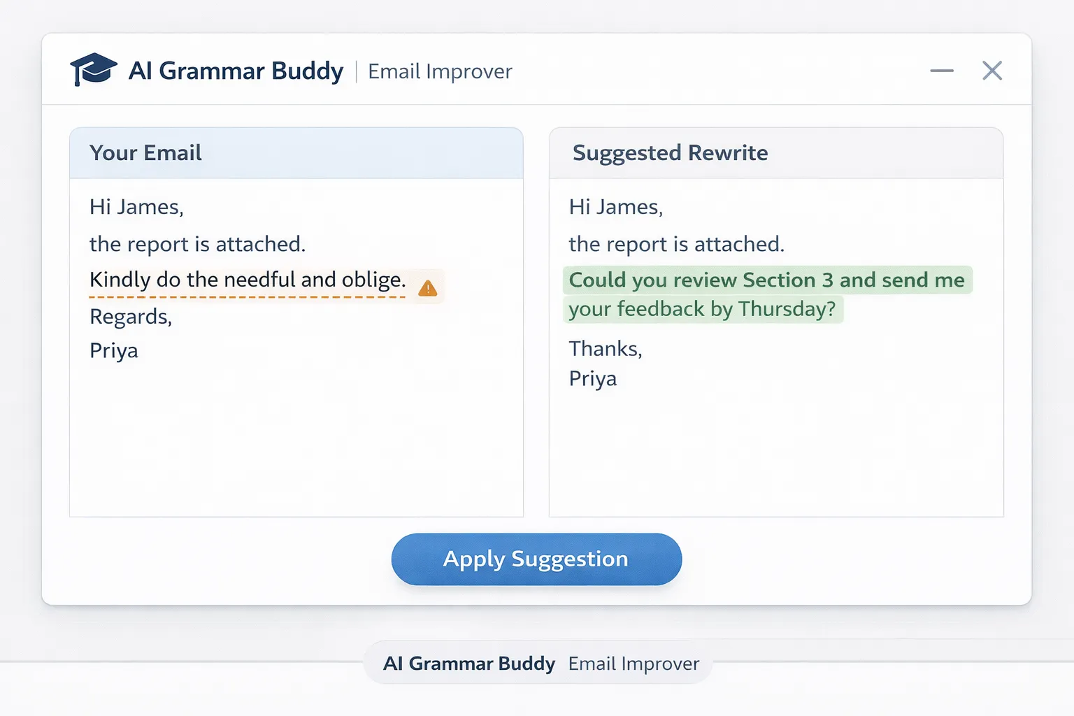 AI Grammar Buddy Email Improver interface showing 'kindly do the needful and oblige' flagged in the left panel and the suggested professional rewrite displayed in the right panel